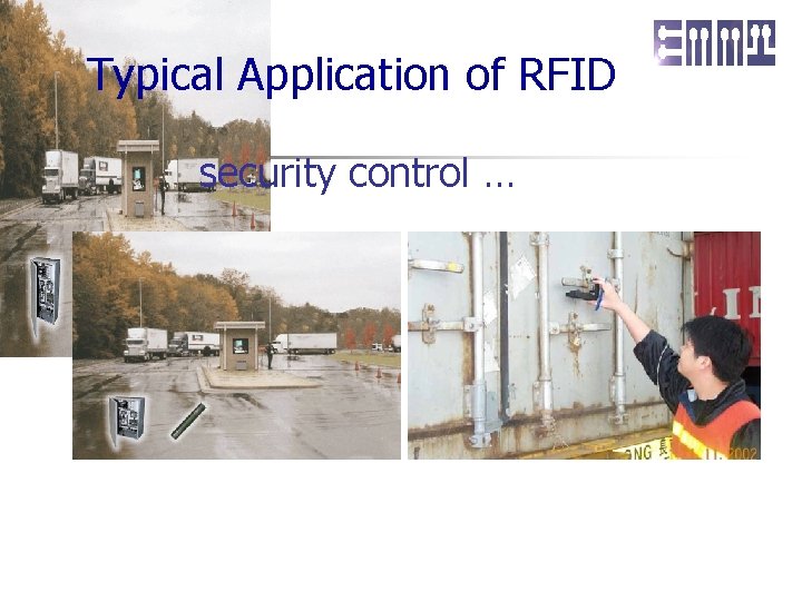 Typical Application of RFID security control … 
