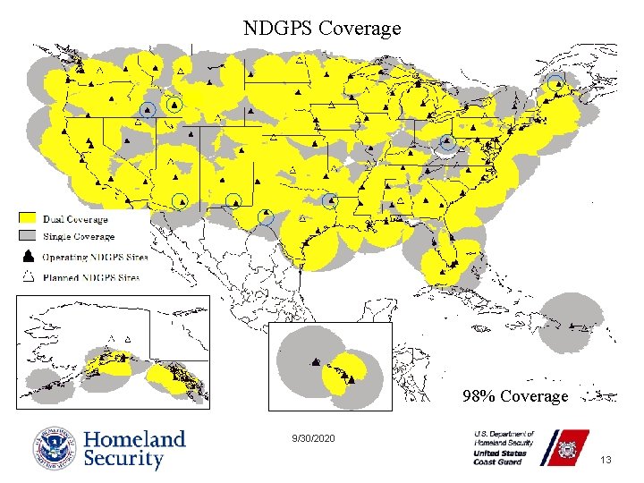 NDGPS Coverage 98% Coverage 9/30/2020 Presenter’s Name June 17, 2003 13 