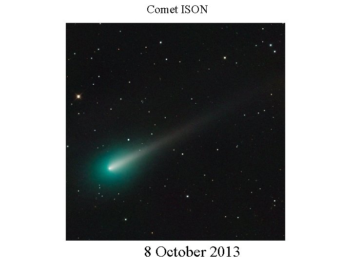 Comet ISON 8 October 2013 