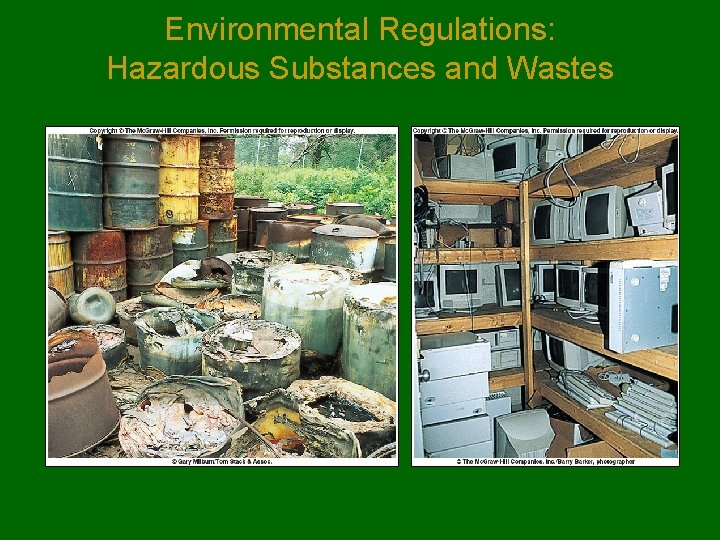 Environmental Regulations: Hazardous Substances and Wastes 