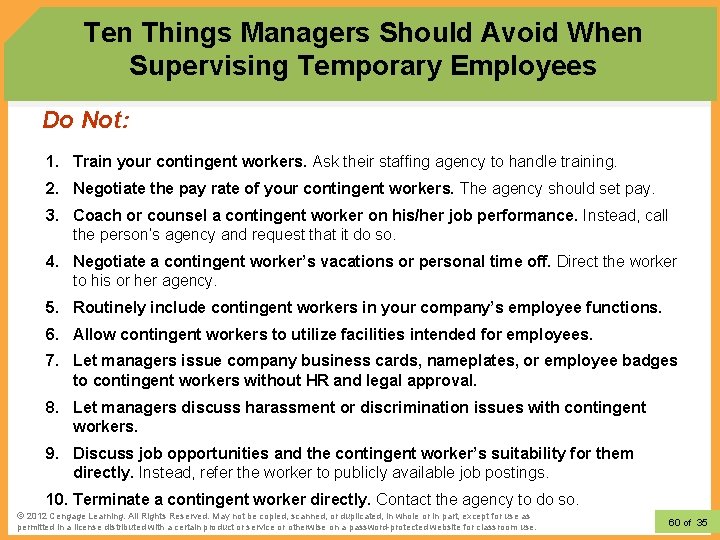 Ten Things Managers Should Avoid When Supervising Temporary Employees Do Not: 1. Train your