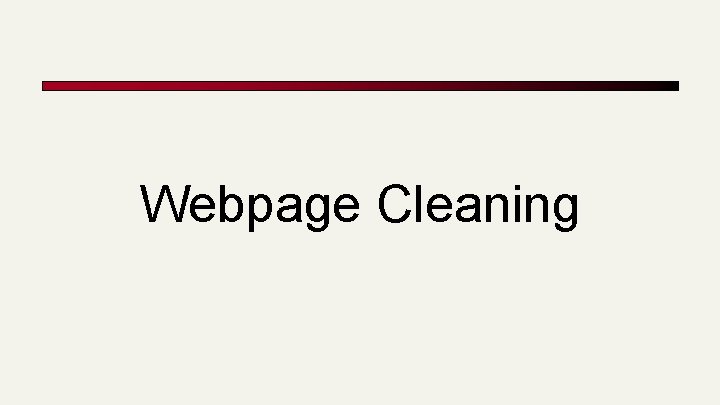 Webpage Cleaning 