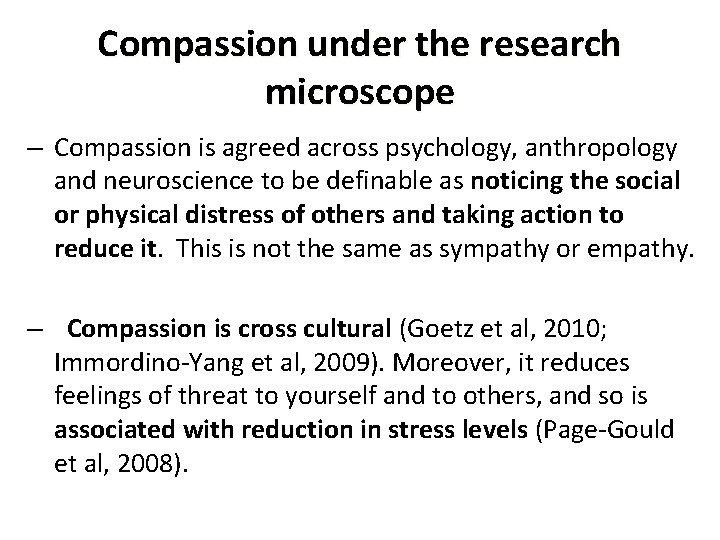 Compassion under the research microscope – Compassion is agreed across psychology, anthropology and neuroscience
