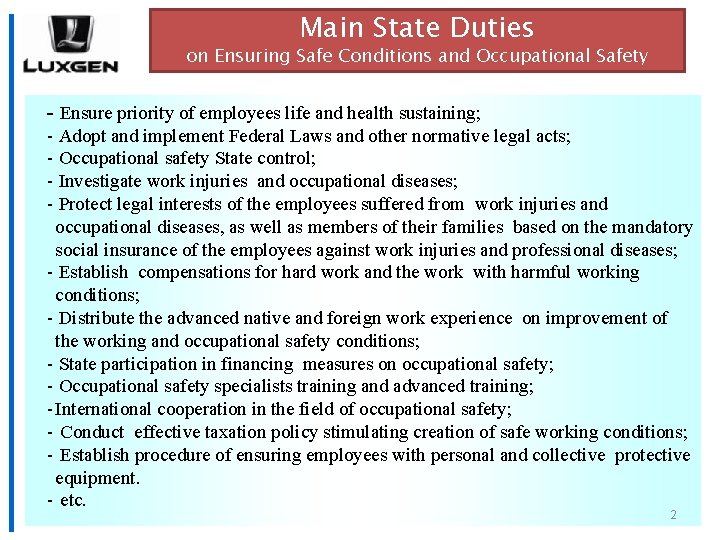 Main State Duties on Ensuring Safe Conditions and Occupational Safety - Ensure priority of