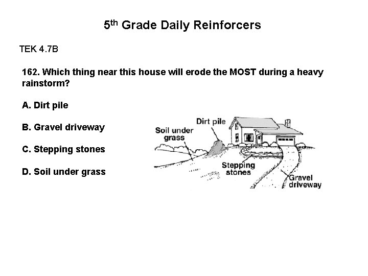 5 th Grade Daily Reinforcers TEK 4. 7 B 162. Which thing near this 5 th Grade Daily Reinforcers TEK 4. 7 B 162. Which thing near this