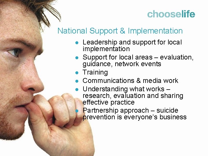 National Support & Implementation l l l Leadership and support for local implementation Support