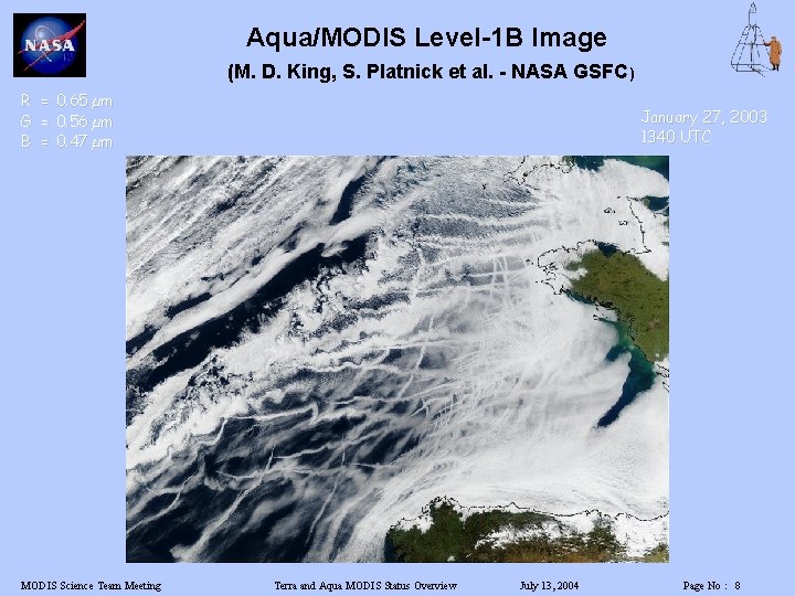 Aqua/MODIS Level-1 B Image (M. D. King, S. Platnick et al. - NASA GSFC)