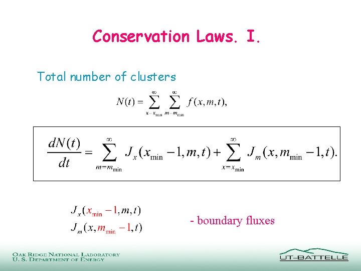 Conservation Laws. I. Total number of clusters - boundary fluxes 