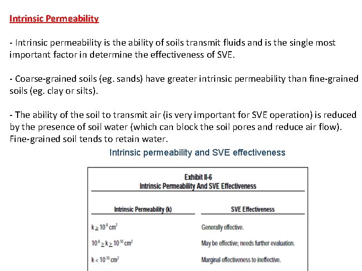 Intrinsic Permeability - Intrinsic permeability is the ability of soils transmit fluids and is Intrinsic Permeability - Intrinsic permeability is the ability of soils transmit fluids and is