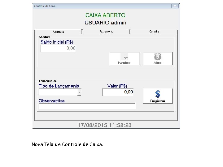 Nova Tela de Controle de Caixa. 
