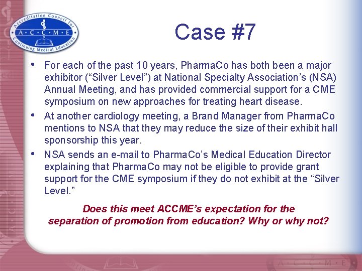 Case #7 • • • For each of the past 10 years, Pharma. Co