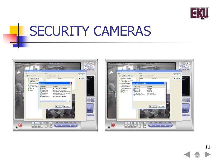 SECURITY CAMERAS 11 