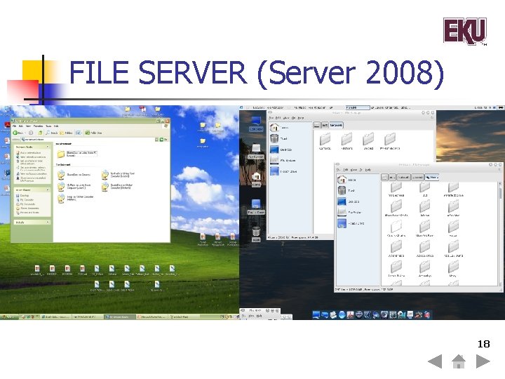 FILE SERVER (Server 2008) 18 