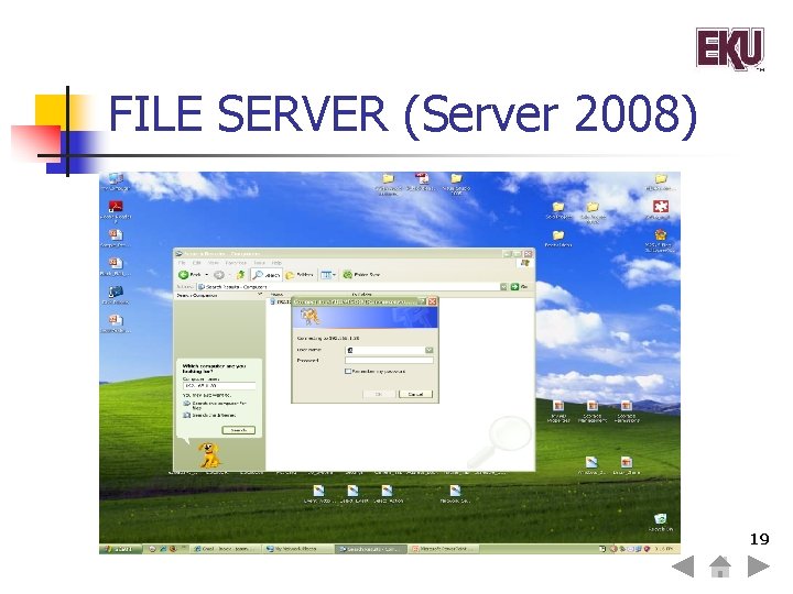 FILE SERVER (Server 2008) 19 