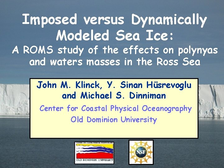 Imposed versus Dynamically Modeled Sea Ice: A ROMS study of the effects on polynyas