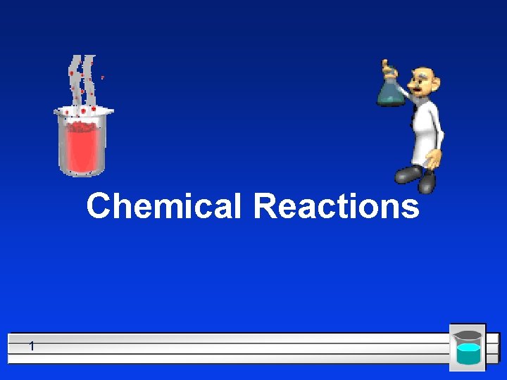 Chemical Reactions 1 