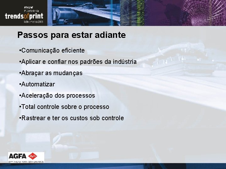 Passos para estar adiante • Comunicação eficiente • Aplicar e confiar nos padrões da Passos para estar adiante • Comunicação eficiente • Aplicar e confiar nos padrões da