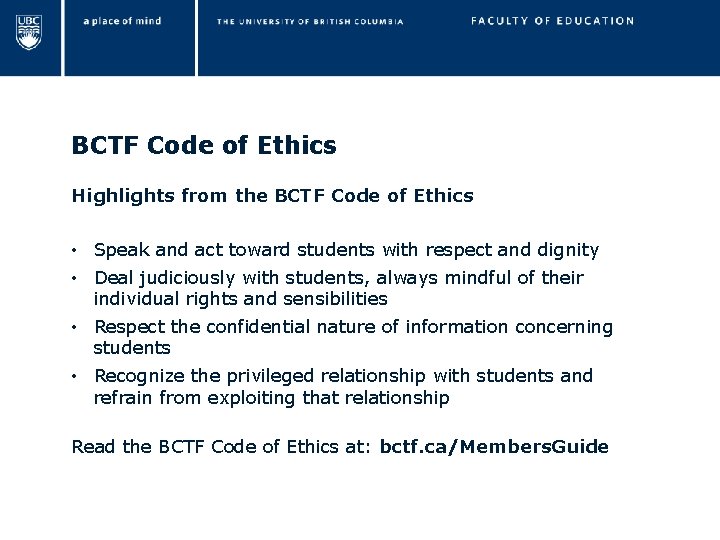 BCTF Code of Ethics Highlights from the BCTF Code of Ethics • Speak and