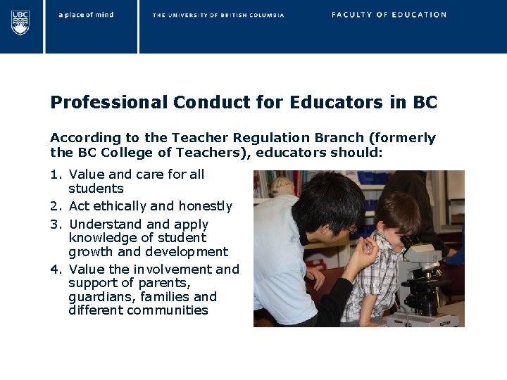 Professional Conduct for Educators in BC According to the Teacher Regulation Branch (formerly the