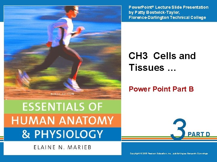 Power. Point® Lecture Slide Presentation by Patty Bostwick-Taylor, Florence-Darlington Technical College CH 3 Cells