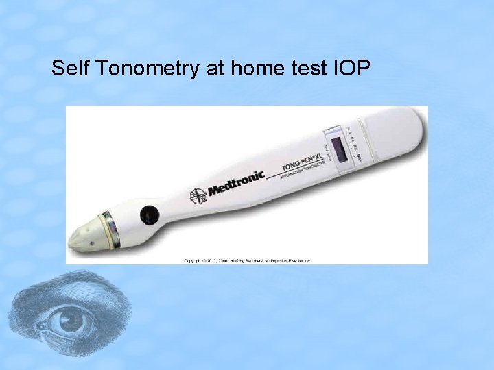 Self Tonometry at home test IOP 