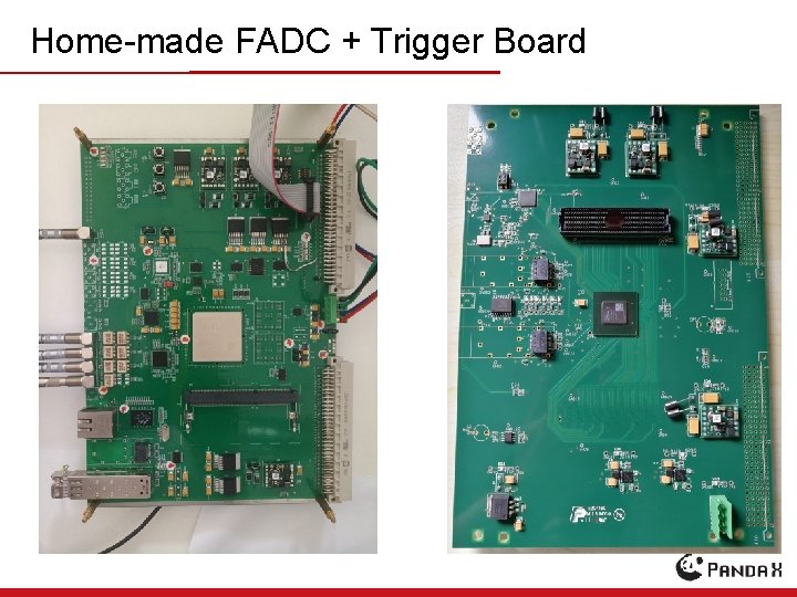 Home-made FADC + Trigger Board 