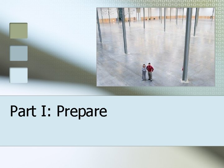 Part I: Prepare 