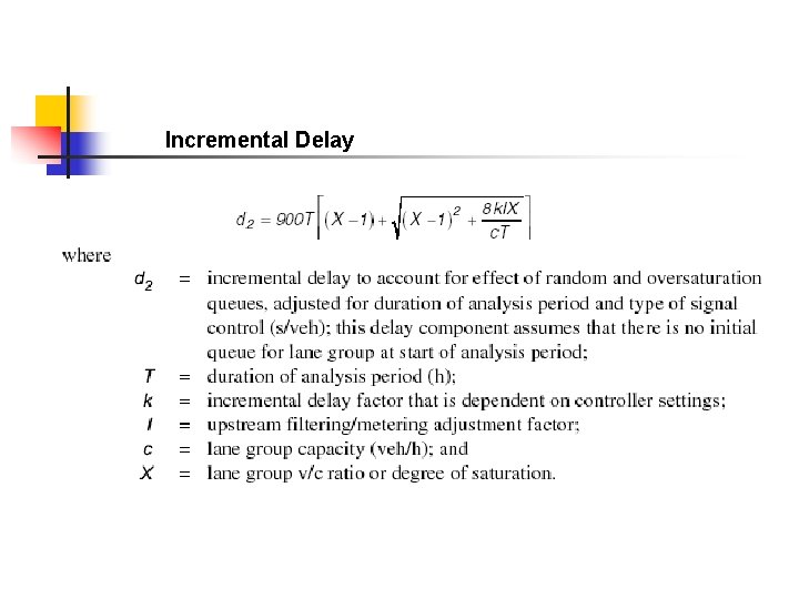 Incremental Delay 