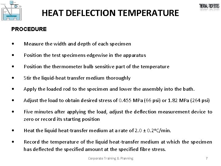 HEAT DEFLECTION TEMPERATURE PROCEDURE • Measure the width and depth of each specimen •