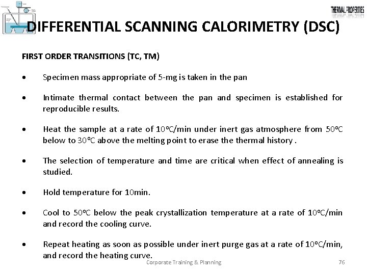 DIFFERENTIAL SCANNING CALORIMETRY (DSC) FIRST ORDER TRANSITIONS (TC, TM) · Specimen mass appropriate of