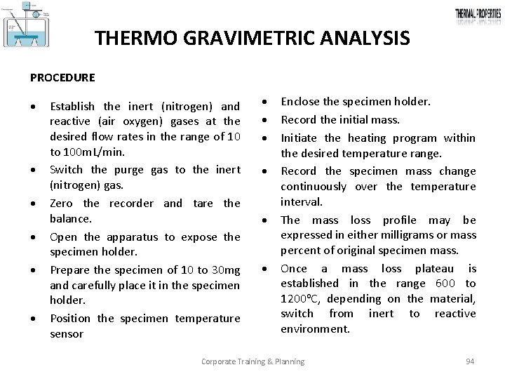 THERMO GRAVIMETRIC ANALYSIS PROCEDURE · · · Establish the inert (nitrogen) and reactive (air