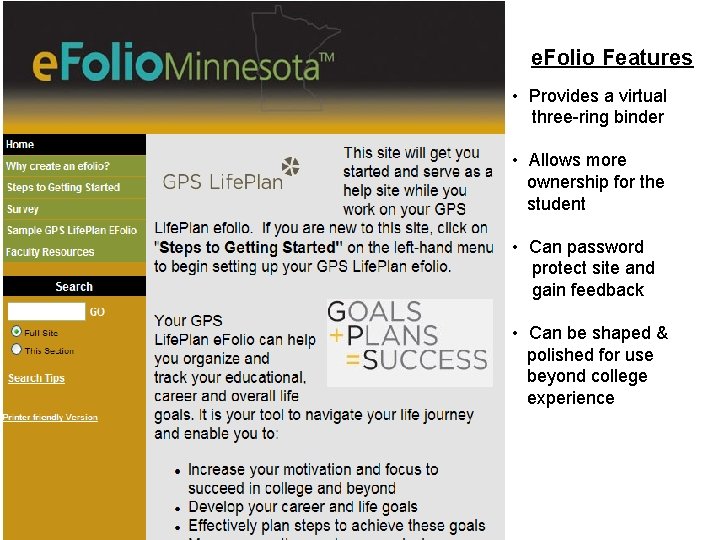 e. Folio Features • Provides a virtual three-ring binder • Allows more ownership for e. Folio Features • Provides a virtual three-ring binder • Allows more ownership for