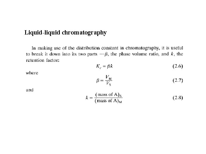 Liquid-liquid chromatography 