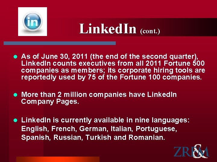 Linked. In (cont. ) l As of June 30, 2011 (the end of the