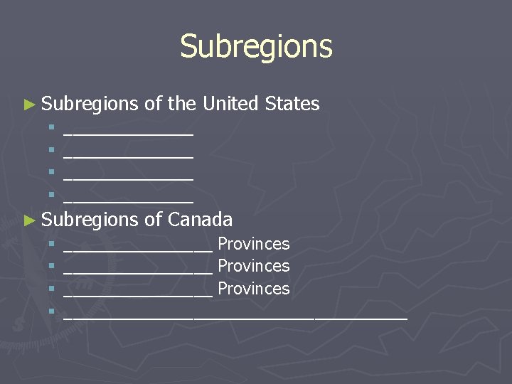 Subregions ► Subregions of the § ______________ United States ► Subregions of Canada §