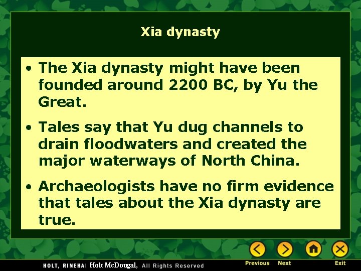 Xia dynasty • The Xia dynasty might have been founded around 2200 BC, by Xia dynasty • The Xia dynasty might have been founded around 2200 BC, by