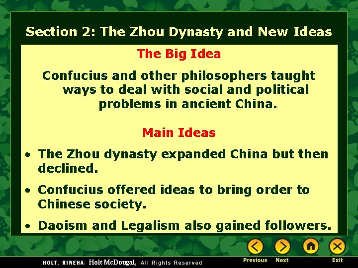 Section 2: The Zhou Dynasty and New Ideas The Big Idea Confucius and other Section 2: The Zhou Dynasty and New Ideas The Big Idea Confucius and other