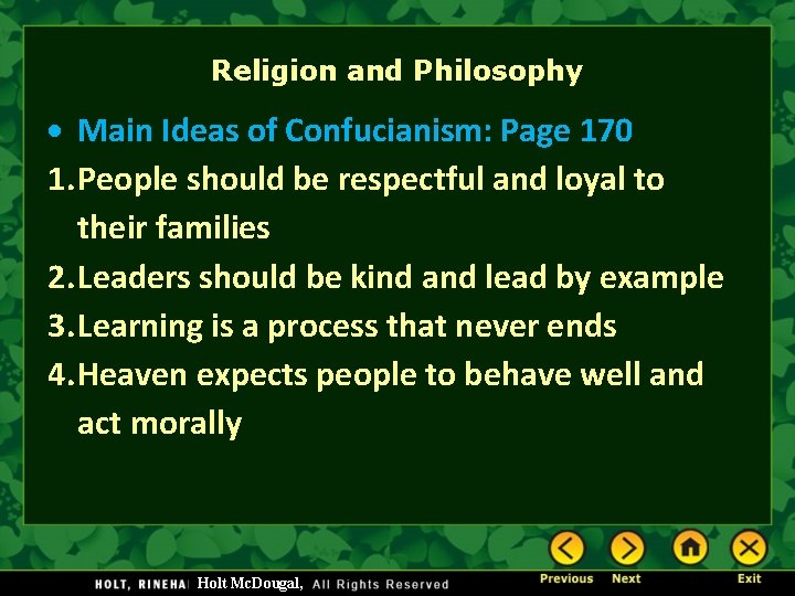 Religion and Philosophy Main Ideas of Confucianism: Page 170 1. People should be respectful Religion and Philosophy Main Ideas of Confucianism: Page 170 1. People should be respectful