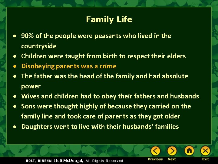 Family Life 90% of the people were peasants who lived in the countryside Children Family Life 90% of the people were peasants who lived in the countryside Children
