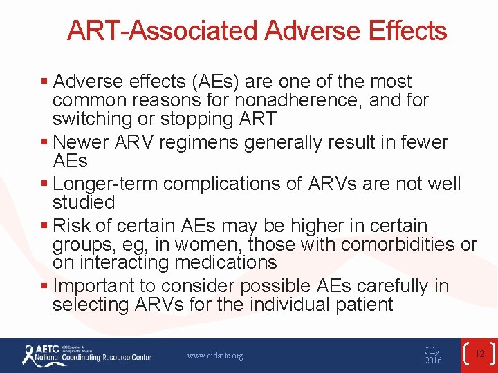 ART-Associated Adverse Effects § Adverse effects (AEs) are one of the most common reasons