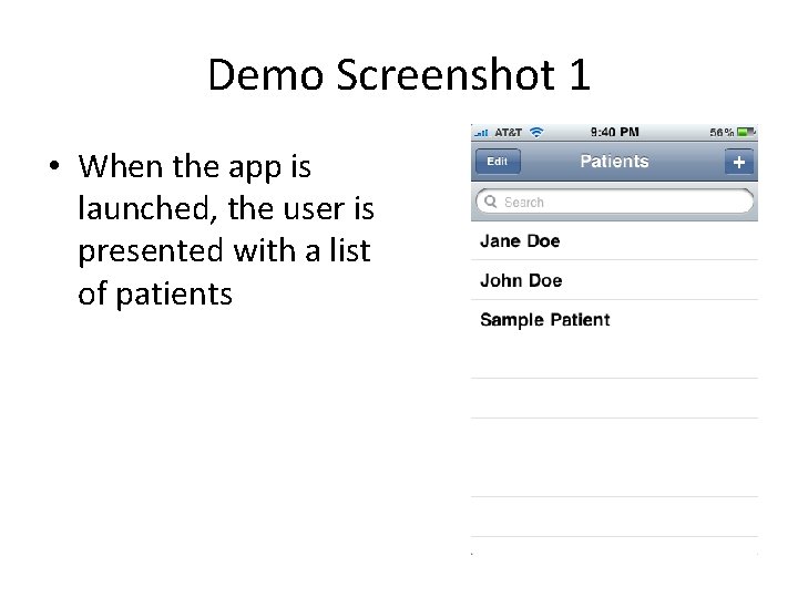 Demo Screenshot 1 • When the app is launched, the user is presented with