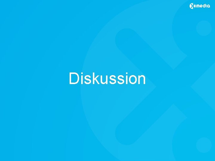 Diskussion Diskussion