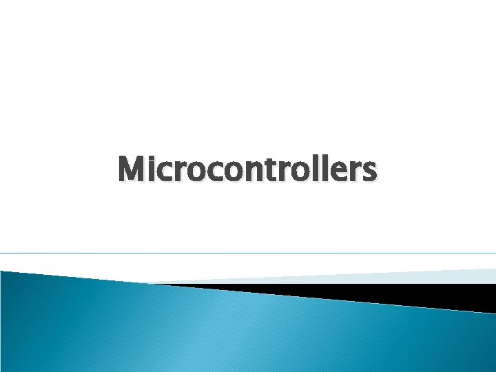 Microcontrollers 