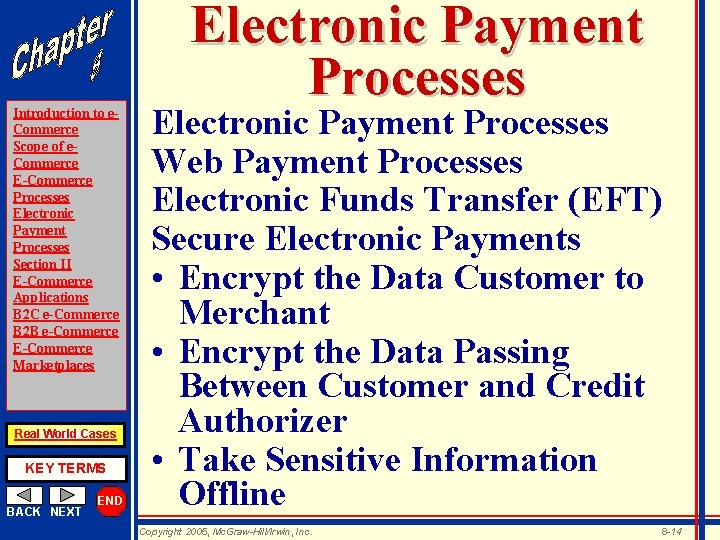 Introduction to e. Commerce Scope of e. Commerce E-Commerce Processes Electronic Payment Processes Section