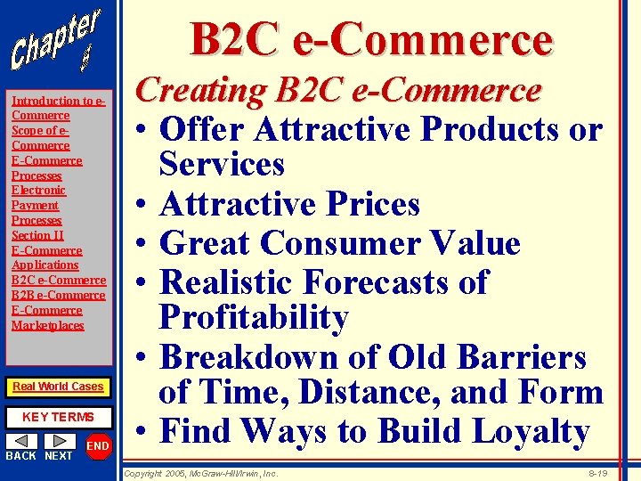 B 2 C e-Commerce Introduction to e. Commerce Scope of e. Commerce E-Commerce Processes