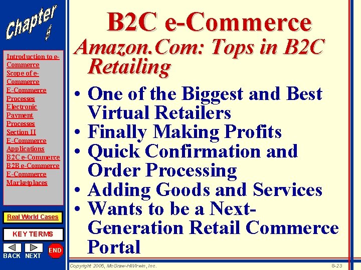 B 2 C e-Commerce Introduction to e. Commerce Scope of e. Commerce E-Commerce Processes