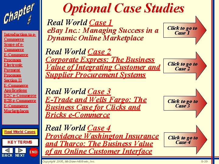 Optional Case Studies Real World Case 1 Introduction to e. Commerce Scope of e.