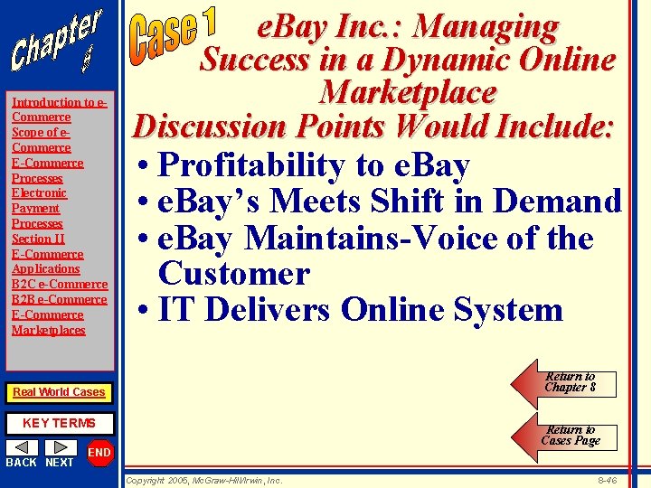 Introduction to e. Commerce Scope of e. Commerce E-Commerce Processes Electronic Payment Processes Section