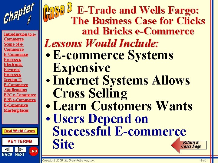 Introduction to e. Commerce Scope of e. Commerce E-Commerce Processes Electronic Payment Processes Section