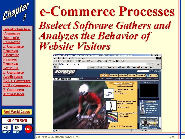 e-Commerce Processes Introduction to e. Commerce Scope of e. Commerce E-Commerce Processes Electronic Payment